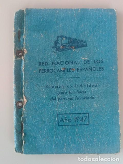 Coleccionismo Billetes de transporte: DIFICIL KILOMETRICO DE RENFE DEL A&Ntilde;O 1947
