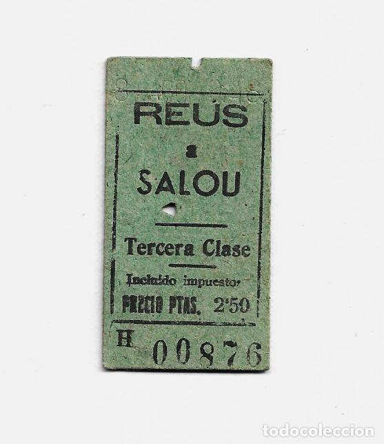 Coleccionismo Billetes de transporte: BILLETE FERROCARRIL-CARRILET- REUS SALOU - TERCERA CLASE- PRECIO 2.50 PTS- A&Ntilde;OS 50 -