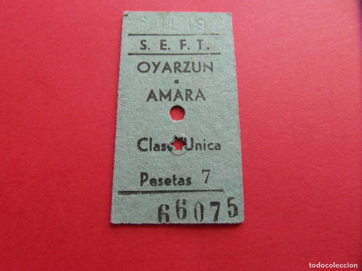 Coleccionismo Billetes de transporte: BILLETE EDMONSON S.E.F.T. OYARZUN AMARA