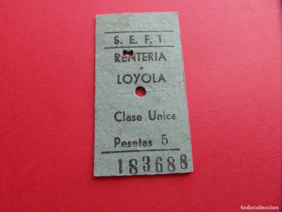 Coleccionismo Billetes de transporte: BILLETE EDMONSON S.E.F.T. RENTERIA LOYOLA
