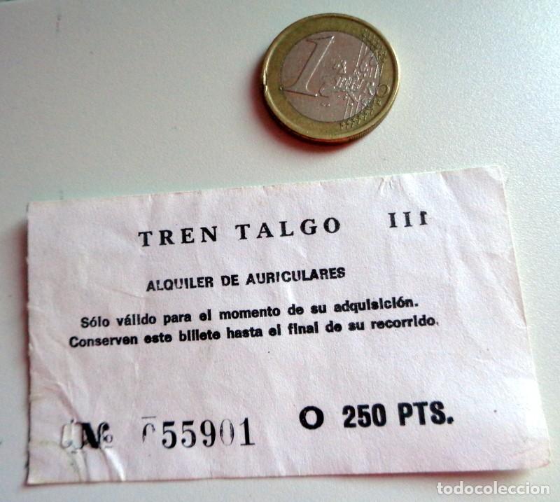 Coleccionismo Billetes de transporte: RESGUARDO TICKET ALQUILER AURICULARES TREN TALGO. RENFE FERROCARRIL TRENES. ANTIGUO 250 PESETAS