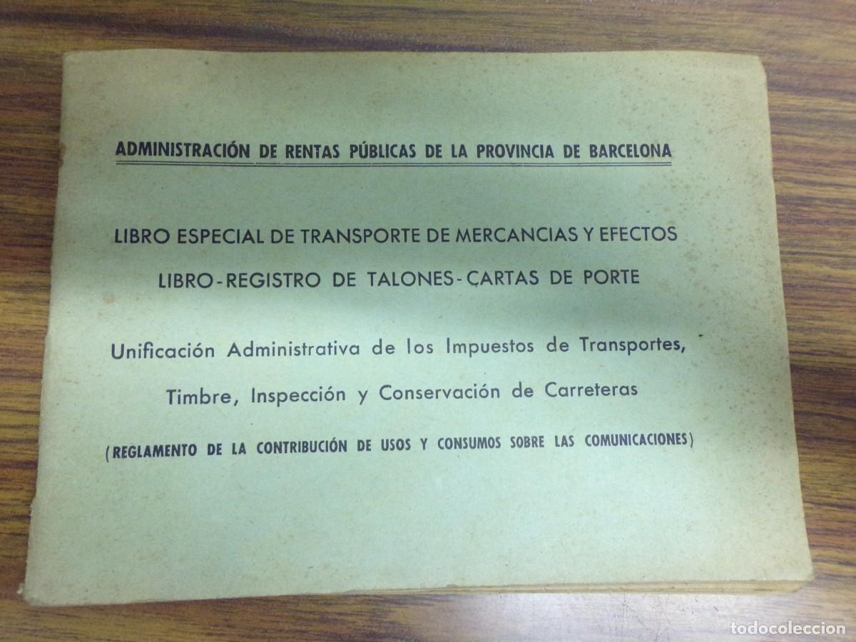 Coleccionismo Billetes de transporte: LIQUIDANDO. libro registro de talones -cartas de porte. rentas publicas barcelona. transporte 1940