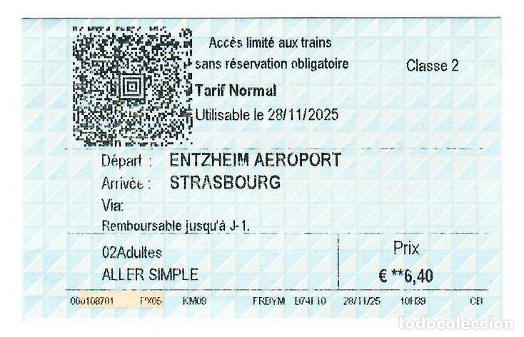 Coleccionismo Billetes de transporte: ESTRASBURGO / STRASBOURG, Francia. Billete de tren de la SNCF del Aeropuerto de Entzheim (2025).