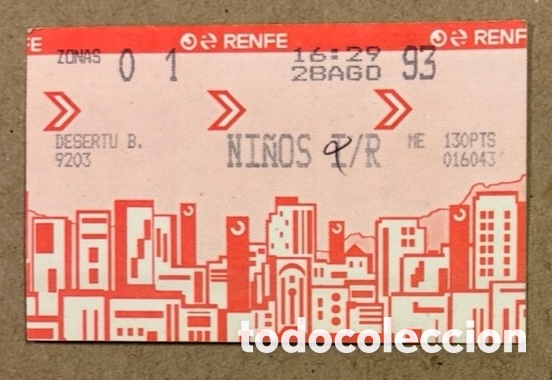 Coleccionismo billetes de transporte: BILLETE RENFE CERCAN&Iacute;AS DESIERTO BARAKALDO- BILBAO DEL A&Ntilde;O 1993.