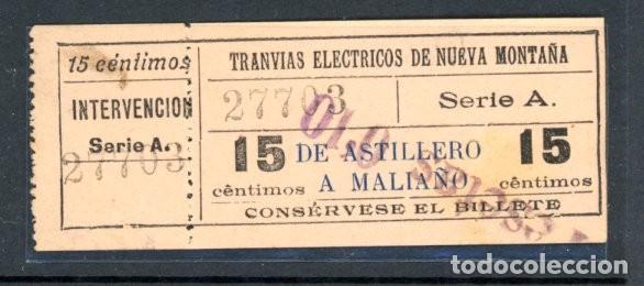 Sammeln von Fahrkarten: BILLETE DE TRANVIAS ELECTRICOS DE NUEVA MONTA&Ntilde;A