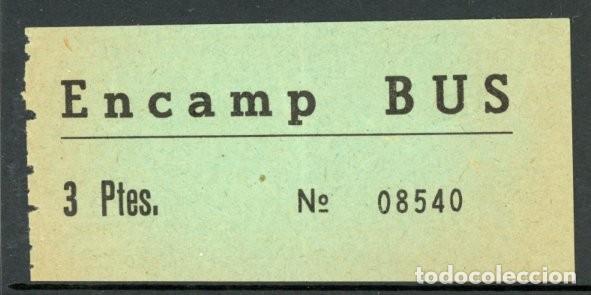 Collectables Transport Tickets: BILLETE DE AUTOBUSES &rdquo;ENCAMP BUS&rdquo; / ANDORRA