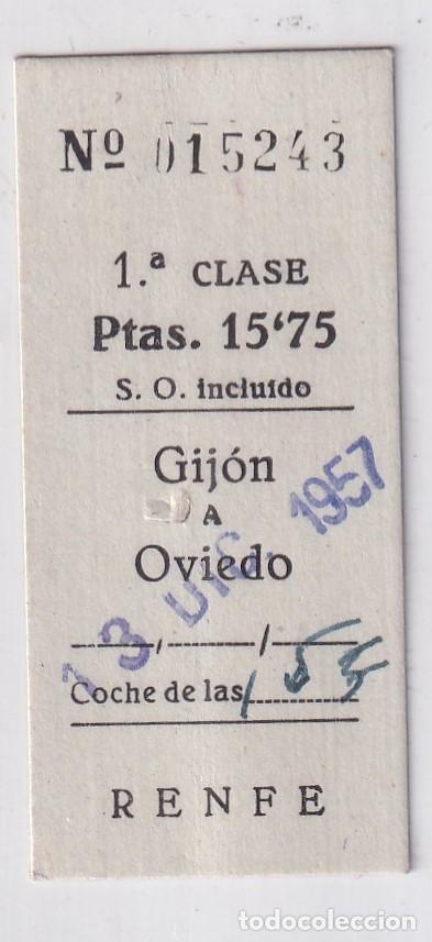Coleccionismo Billetes de transporte: Billete primera clase Gij&oacute;n Oviedo. RENFE 1957