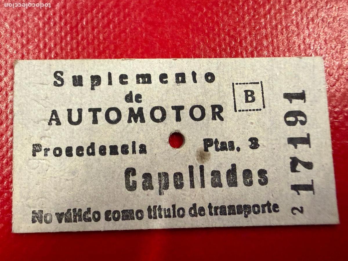 Coleccionismo Billetes de transporte: suplemento de automotor. Capellades . Antiguo billete de tren o tranvia en carton rigido