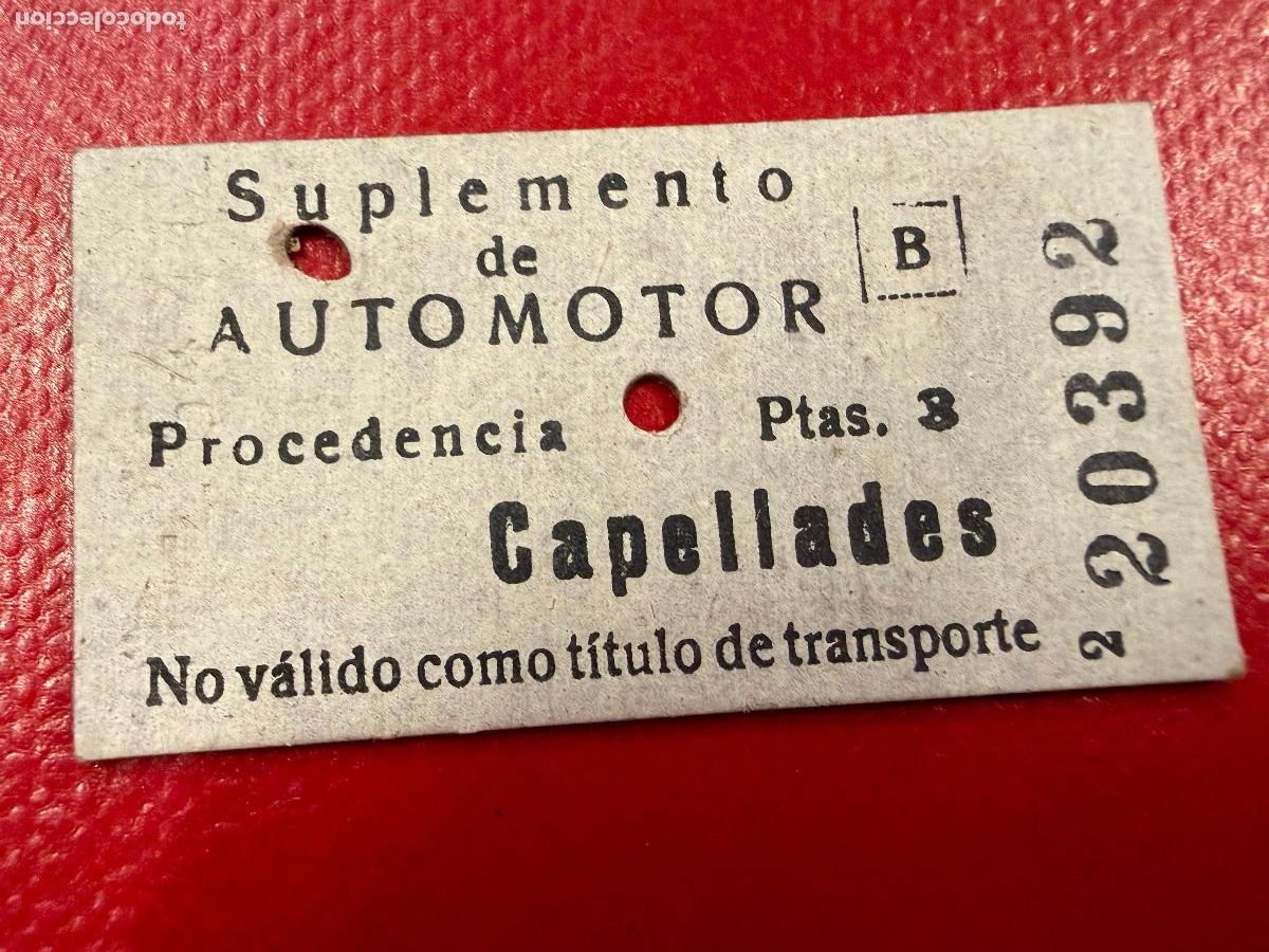 Coleccionismo Billetes de transporte: Capellades. Suplemento Automotor. Antiguo billete de tren o tranvia en carton rigido