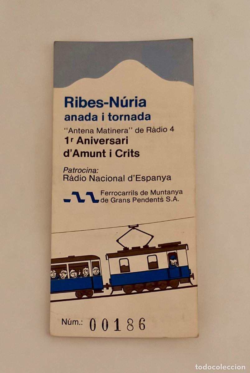 Coleccionismo Billetes de transporte: BILLETE ESPECIAL CREMALLERA RIBES - NURIA ESTACION DE ESQUI PIRINEO CATALAN