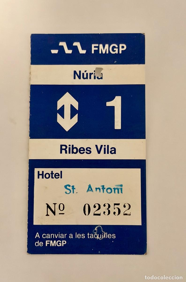 Coleccionismo Billetes de transporte: BILLETE ESPECIAL CREMALLERA RIBES - NURIA ESTACION DE ESQUI PIRINEO CATALAN