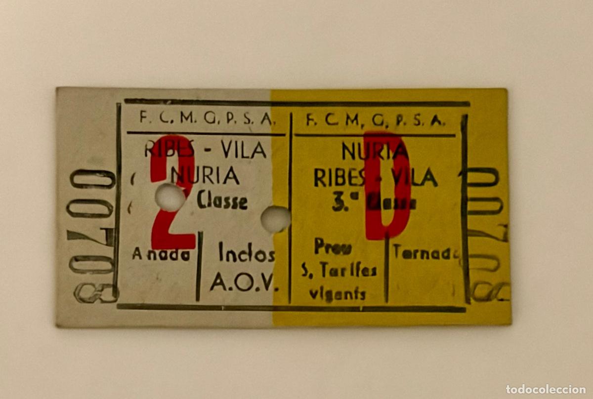 Coleccionismo Billetes de transporte: ANTIGUO BILLETE CREMALLERA RIBES - NURIA ESTACION DE ESQUI PIRINEO CATALAN
