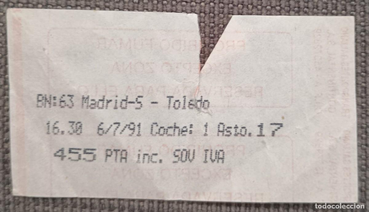 Coleccionismo Billetes de transporte: Billete tren RENFE Madrid - Toledo. Julio 1991.
