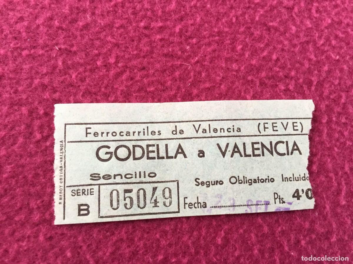 Coleccionismo Billetes de transporte: BILLETE DE FERROCARIL GODELLA VALENCIA - A&Ntilde;OS 60
