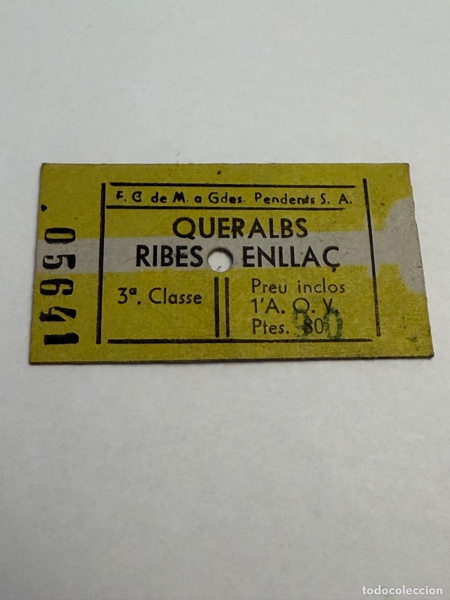 Coleccionismo Billetes de transporte: ANTIGUO BILLETE QUERALBS a RIBES - CREMALLERA NURIA ESTACION DE ESQUI PIRINEO CATALAN