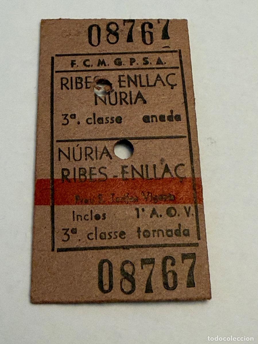 Coleccionismo Billetes de transporte: ANTIGUO BILLETE CREMALLERA RIBES ENLLA&Ccedil; - NURIA ESTACION DE ESQUI PIRINEO CATALAN