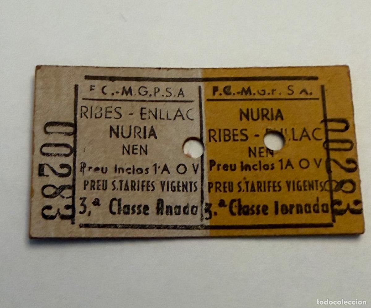 Coleccionismo Billetes de transporte: ANTIGUO BILLETE CREMALLERA RIBES ENLLA&Ccedil; - NURIA ESTACION DE ESQUI PIRINEO CATALAN