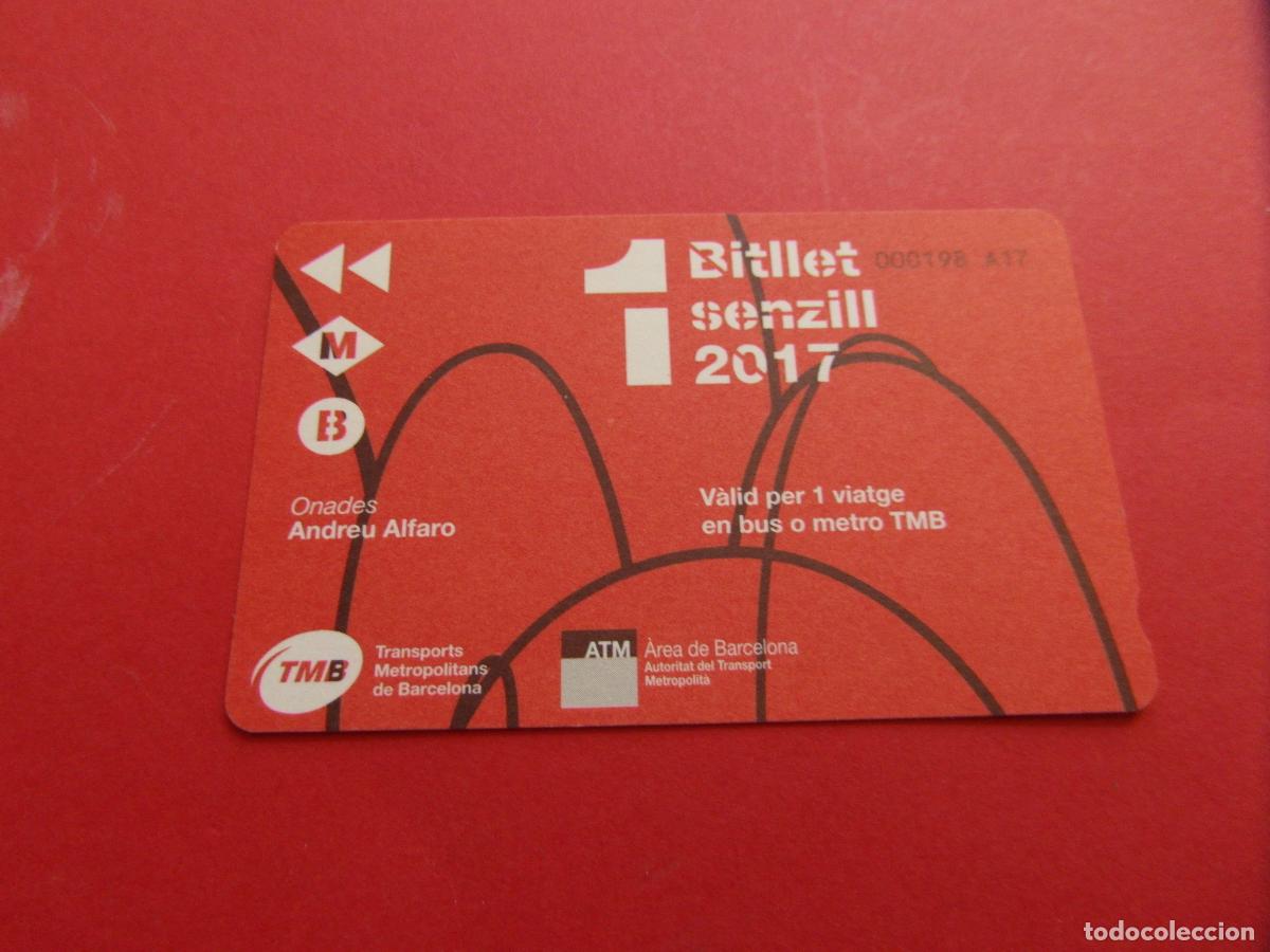 Coleccionismo Billetes de transporte: REF: COL_LBE01 - TARJETA 1 BILLETE SENCILLO BARCELONA A&Ntilde;O 2017 - SERIE A17