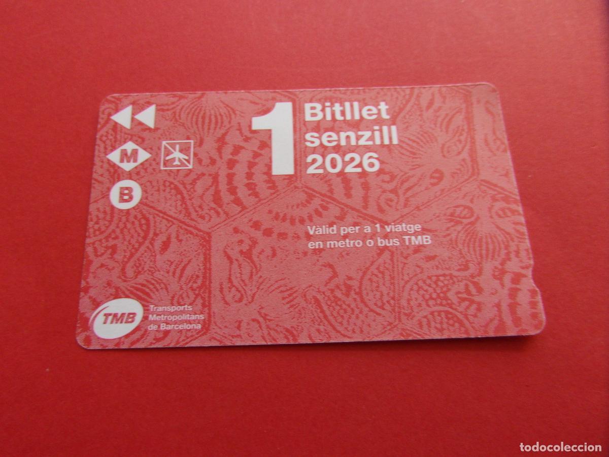 Coleccionismo Billetes de transporte: REF: COL_LBE01 - TARJETA 1 BILLETE SENCILLO BARCELONA A&Ntilde;O 2026 - MODELO SIN SERIE EN FRONTAL A26 TRA