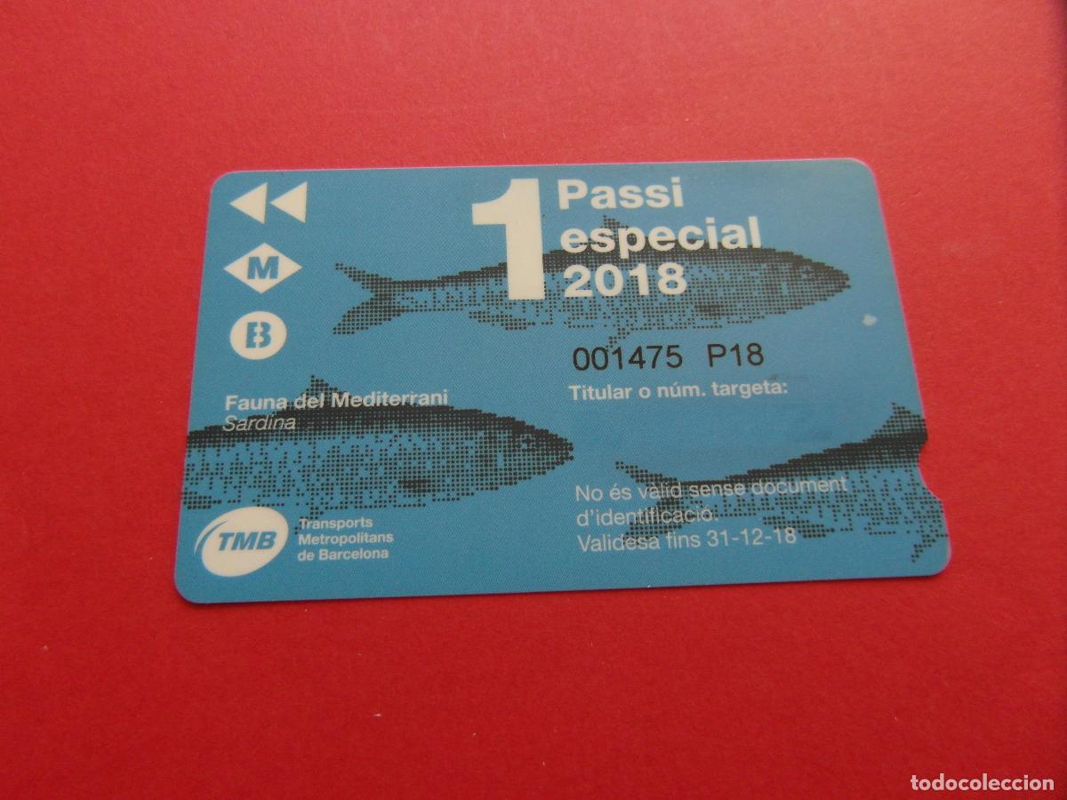 Coleccionismo Billetes de transporte: REF: COL_LBE01 - TARJETA 1 PASE ESPECIAL BARCELONA A&Ntilde;O 2018 - SERIE P18