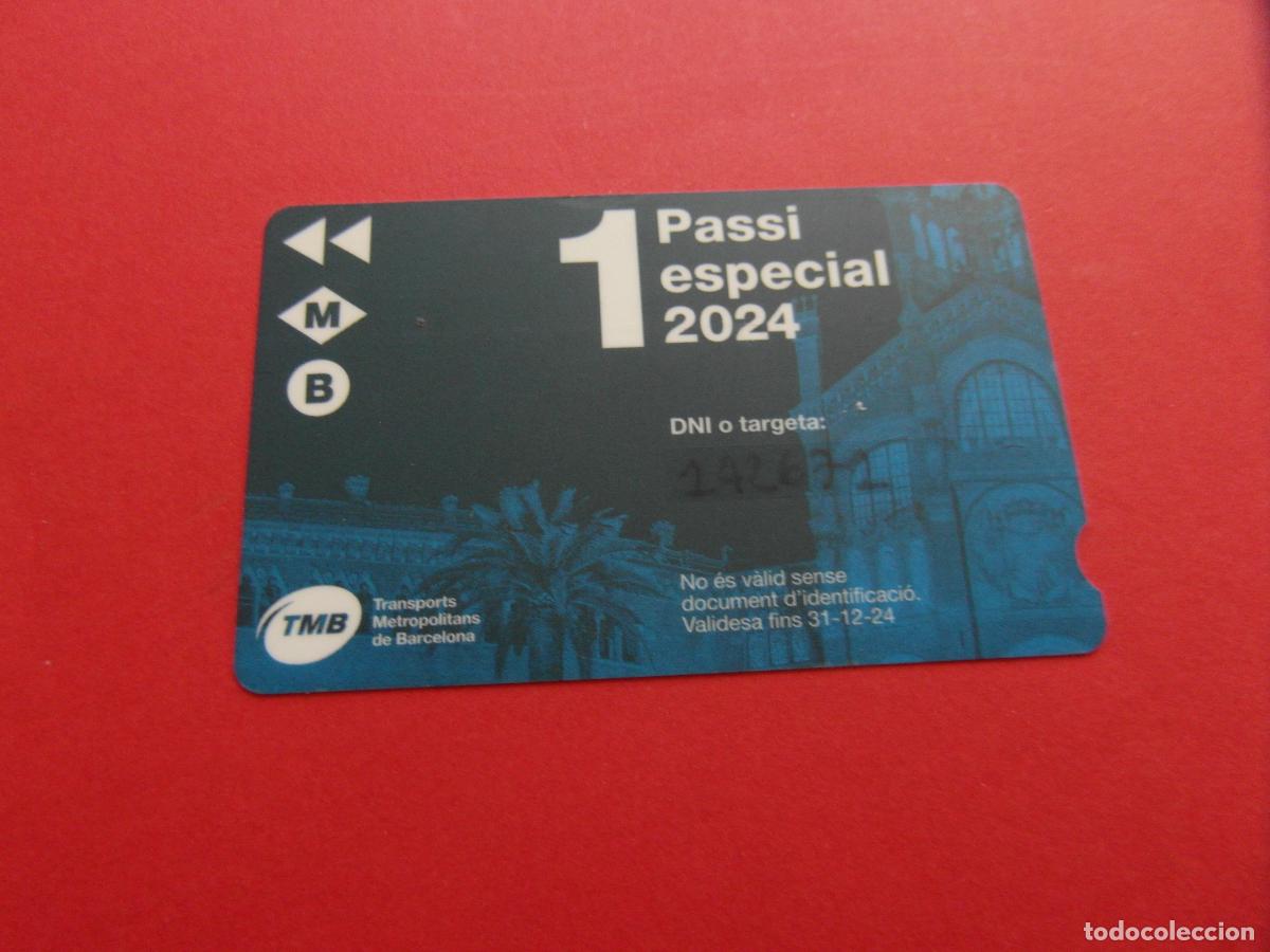 Collectables Transport Tickets: REF: COL_LBE01 - TARJETA 1 PASE ESPECIAL BARCELONA A&Ntilde;O 2024 -