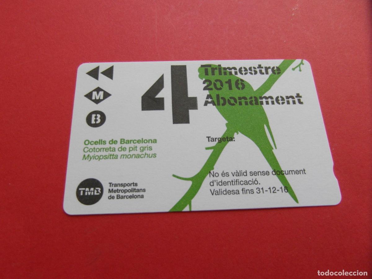 Collectables Transport Tickets: REF: COL_LBE01 - TARJETA 1 PASE TRIMESTRE 4 BARCELONA A&Ntilde;O 2016 -