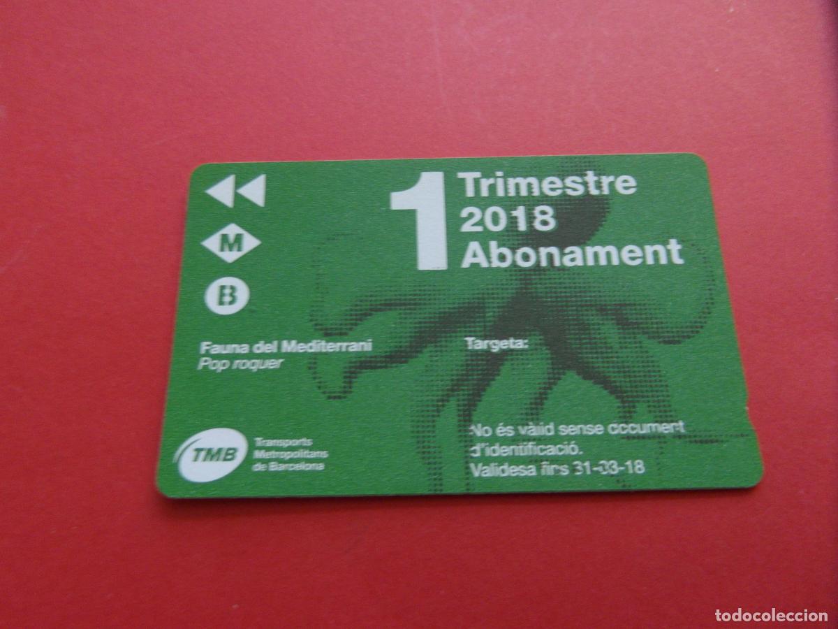 Collectables Transport Tickets: REF: COL_LBE01 - TARJETA 1 PASE TRIMESTRE 1 BARCELONA A&Ntilde;O 2018 -