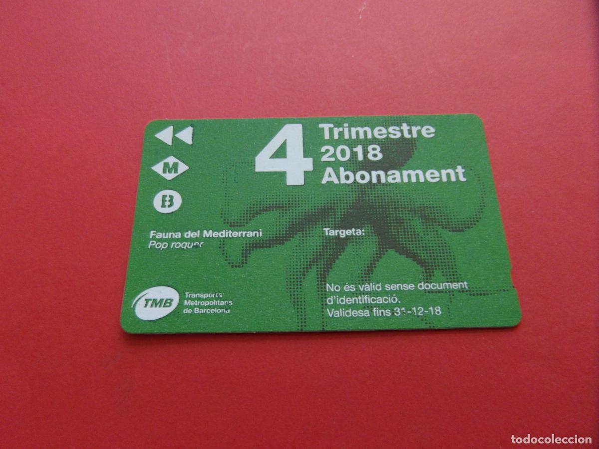 Collectables Transport Tickets: REF: COL_LBE01 - TARJETA 1 PASE TRIMESTRE 4 BARCELONA A&Ntilde;O 2018 -