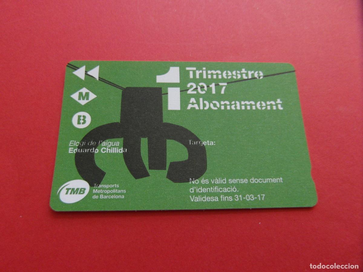 Collectables Transport Tickets: REF: COL_LBE01 - TARJETA 1 PASE TRIMESTRE 1 BARCELONA A&Ntilde;O 2017 -