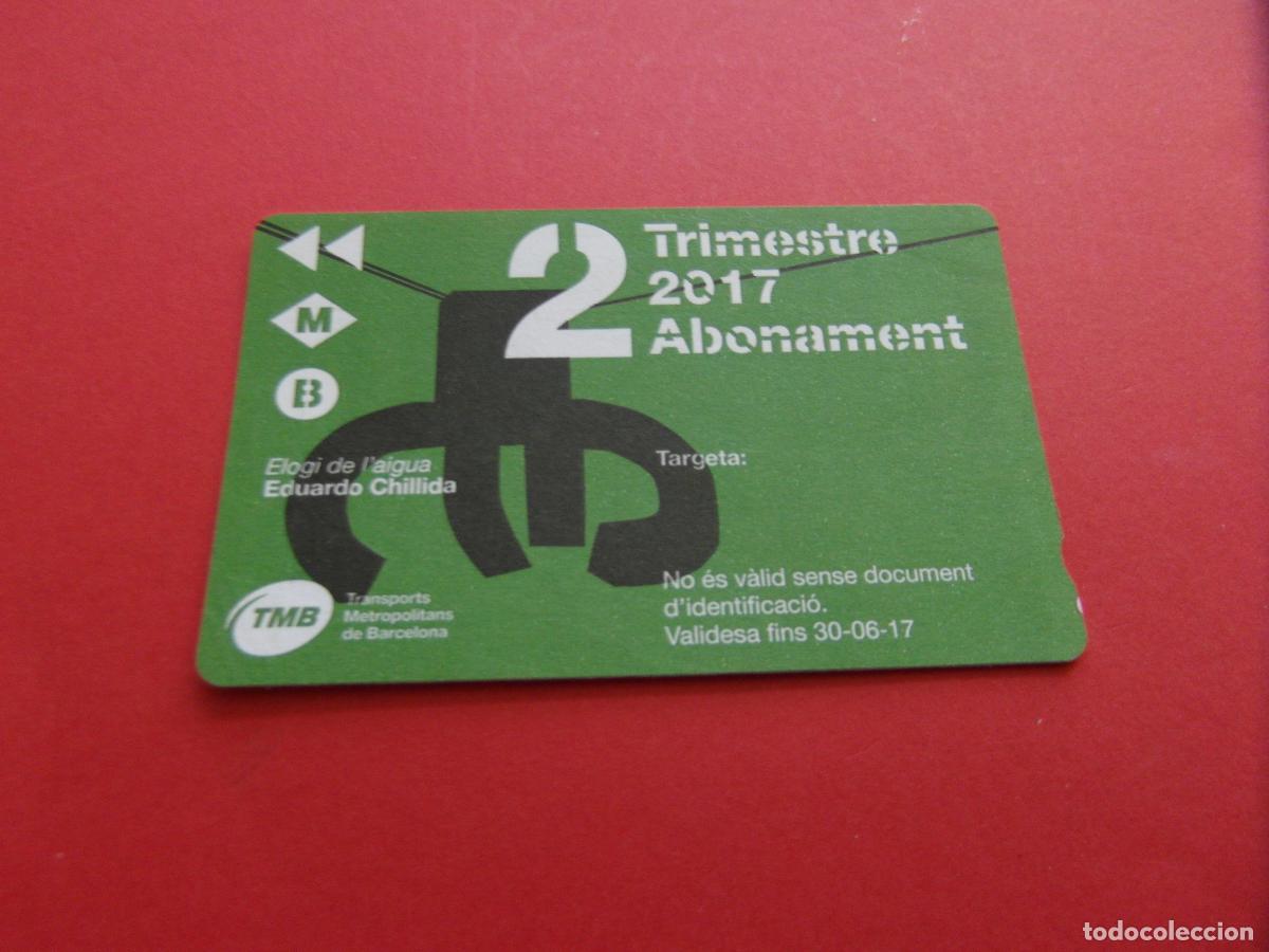 Collectables Transport Tickets: REF: COL_LBE01 - TARJETA 1 PASE TRIMESTRE 2 BARCELONA A&Ntilde;O 2017 -