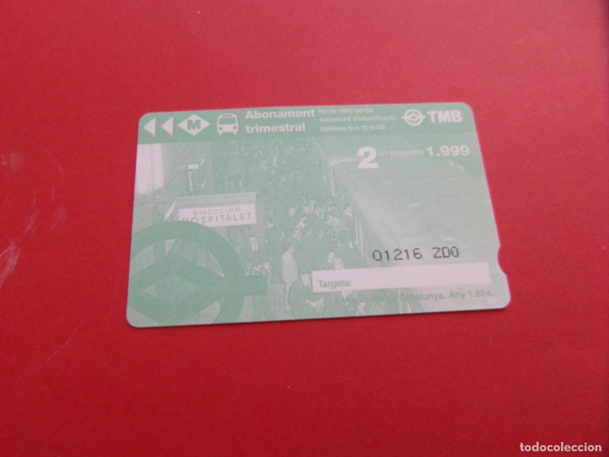 Coleccionismo Billetes de transporte: REF: COL_LBE01 - TARJETA 1 PASE TRIMESTRE 2 BARCELONA A&Ntilde;O 1999 -
