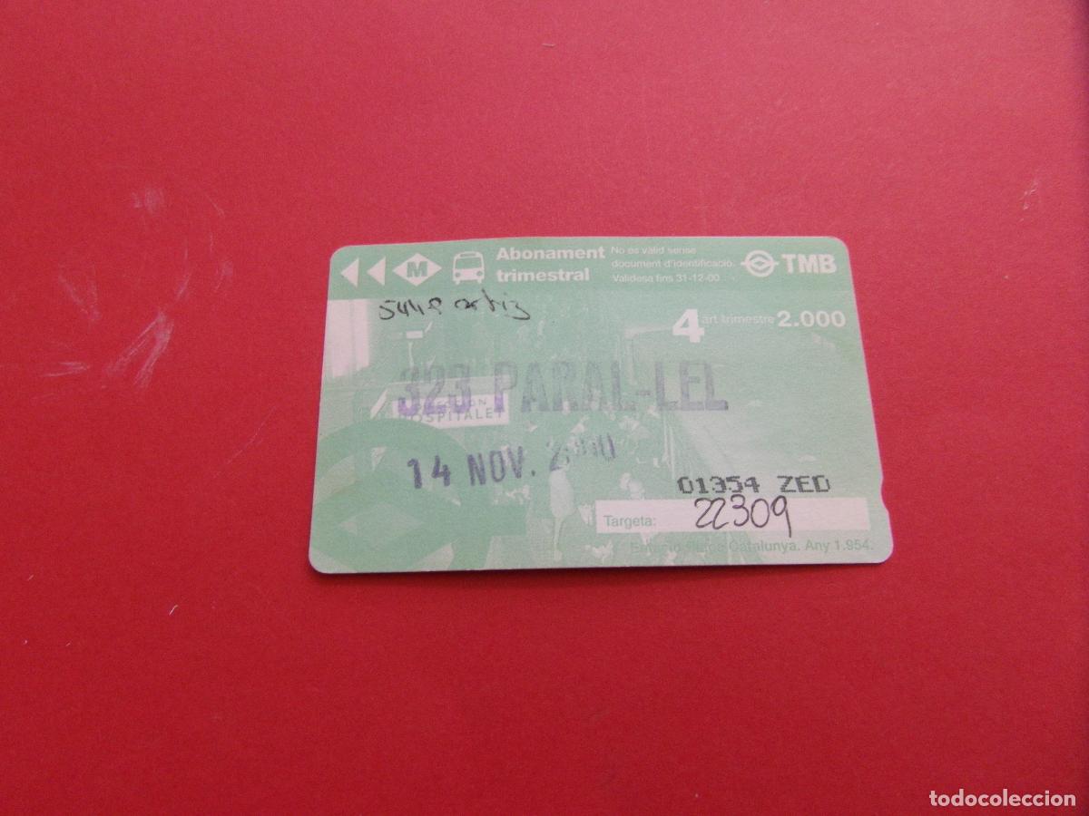 Coleccionismo Billetes de transporte: REF: COL_LBE01 - TARJETA 1 PASE TRIMESTRE 4 BARCELONA A&Ntilde;O 2000 -