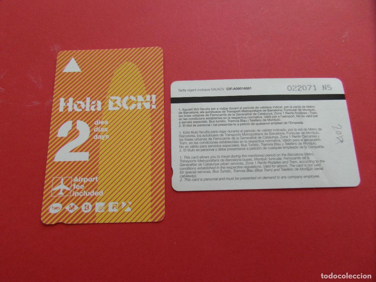 Coleccionismo Billetes de transporte: REF: COL_LBE01 - TARJETA HOLA BARCELONA 2 DIAS - MODELO 2 SERIE N5 (LA SERIE IDENTIFICA A&Ntilde;O)