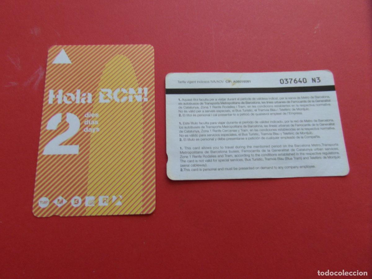 Coleccionismo Billetes de transporte: REF: COL_LBE01 - TARJETA HOLA BARCELONA 2 DIAS - MODELO 3 SERIE N3 (LA SERIE IDENTIFICA A&Ntilde;O)