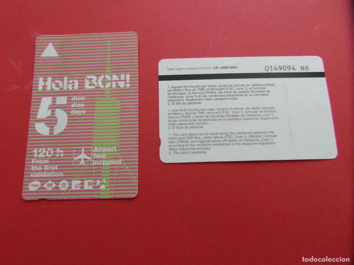 Coleccionismo Billetes de transporte: REF: COL_LBE01 - TARJETA HOLA BARCELONA 5 DIAS - SERIE N6 (LA SERIE IDENTIFICA A&Ntilde;O)