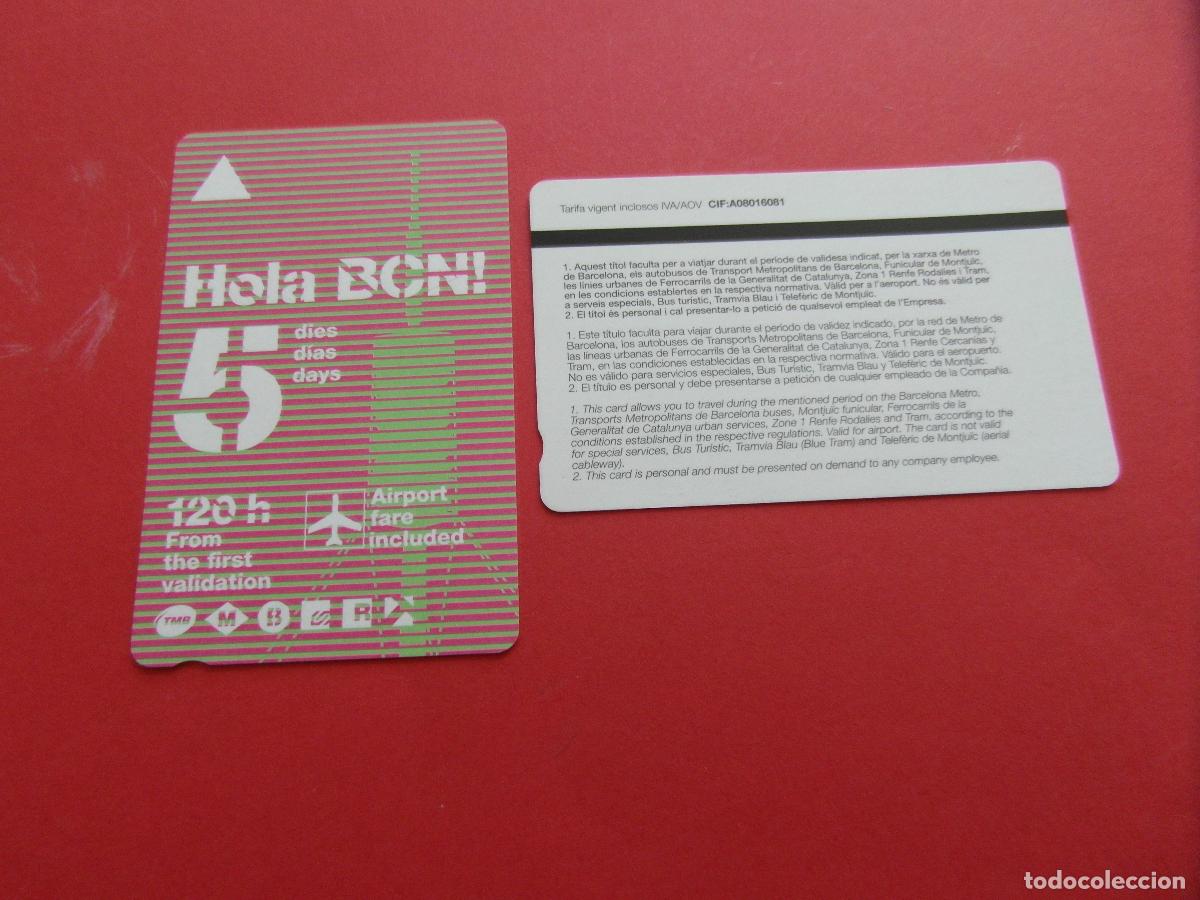Coleccionismo Billetes de transporte: REF: COL_LBE01 - TARJETA HOLA BARCELONA 5 DIAS - SIN SERIE (LA SERIE IDENTIFICA A&Ntilde;O)