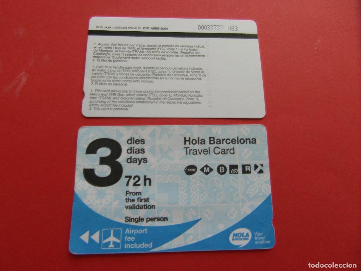 Coleccionismo Billetes de transporte: REF: COL_LBE01 - TARJETA HOLA BARCELONA 3 DIAS - SERIE H23 (LA SERIE IDENTIFICA A&Ntilde;O)