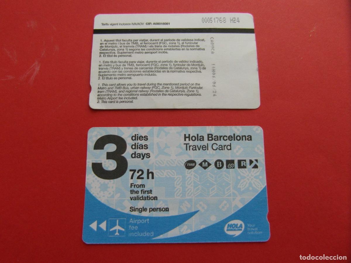 Coleccionismo Billetes de transporte: REF: COL_LBE01 - TARJETA HOLA BARCELONA 3 DIAS - SERIE H24 (LA SERIE IDENTIFICA A&Ntilde;O)