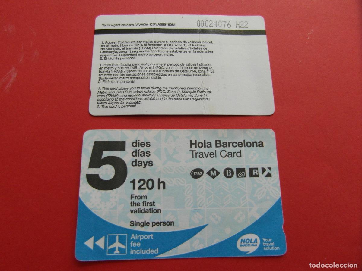 Coleccionismo Billetes de transporte: REF: COL_LBE01 - TARJETA HOLA BARCELONA 5 DIAS - SERIE H22 (LA SERIE IDENTIFICA A&Ntilde;O)