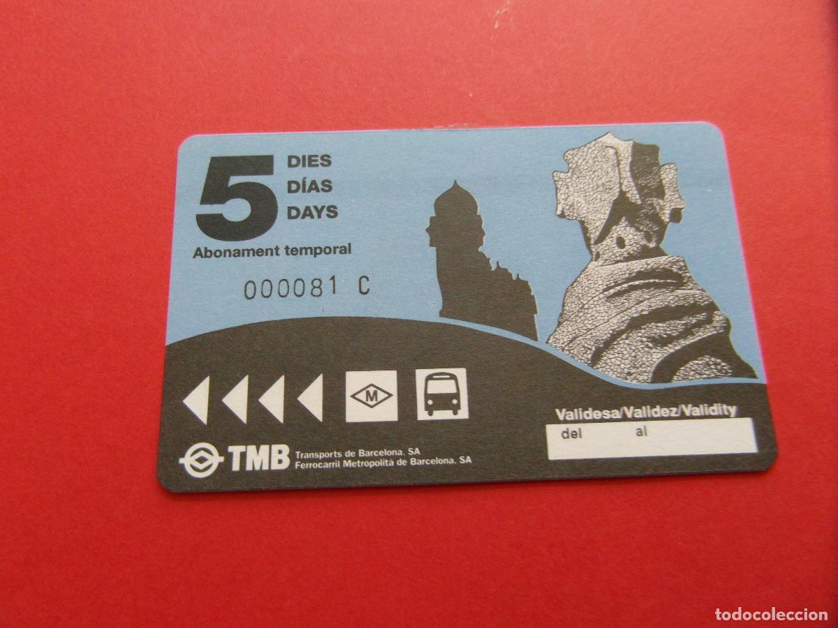 Coleccionismo Billetes de transporte: REF: COL_LBE01 - TARJETA HOLA BARCELONA 5 DIAS - SERIE MODELO 3 (LA SERIE IDENTIFICA A&Ntilde;O)