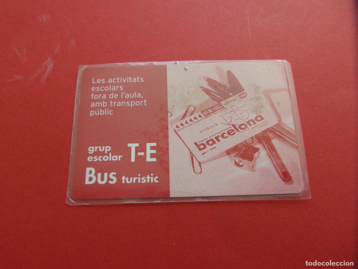 Coleccionismo Billetes de transporte: REF: COL_LBE01 - TARJETA T-E ESCOLAR PARA BUS AUTOBUS TURISTICO BARCELONA -