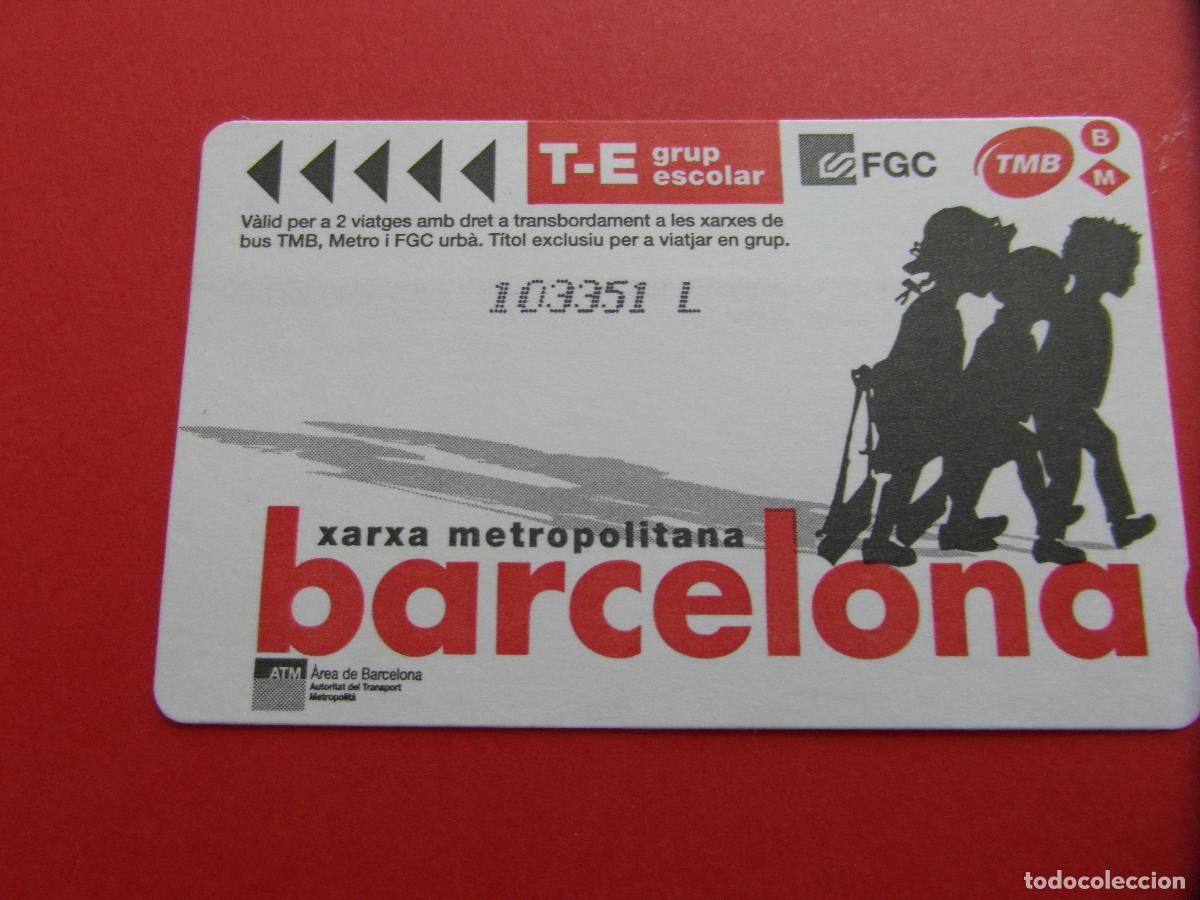Collectables Transport Tickets: REF: COL_LBE01 - TARJETA T-E ESCOLAR GRUP BARCELONA - SERIE L - MODELO 4 VER LOGOS