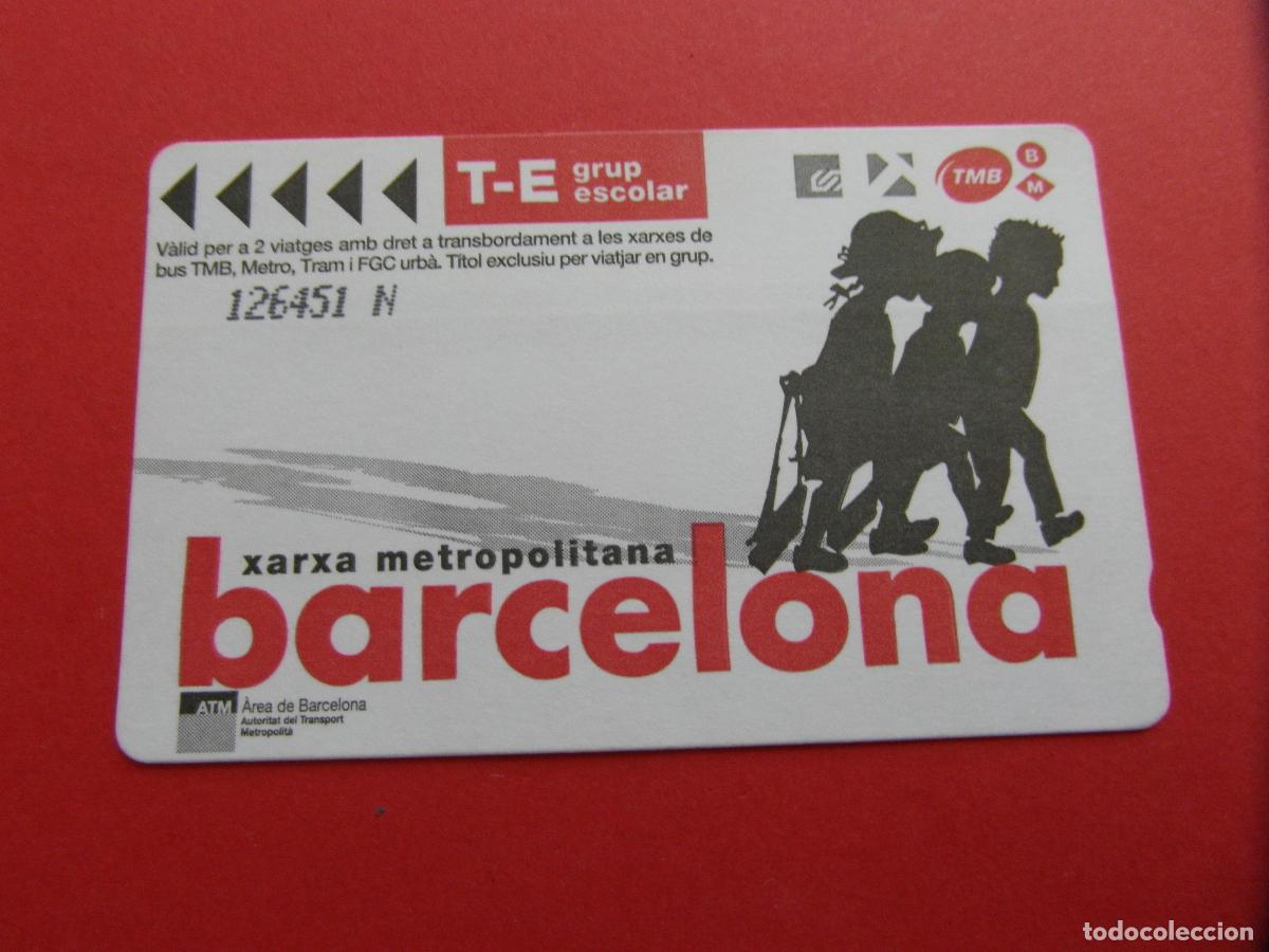 Collectables Transport Tickets: REF: COL_LBE01 - TARJETA T-E ESCOLAR GRUP BARCELONA - SERIE N - MODELO 5 VER LOGOS YSERIES