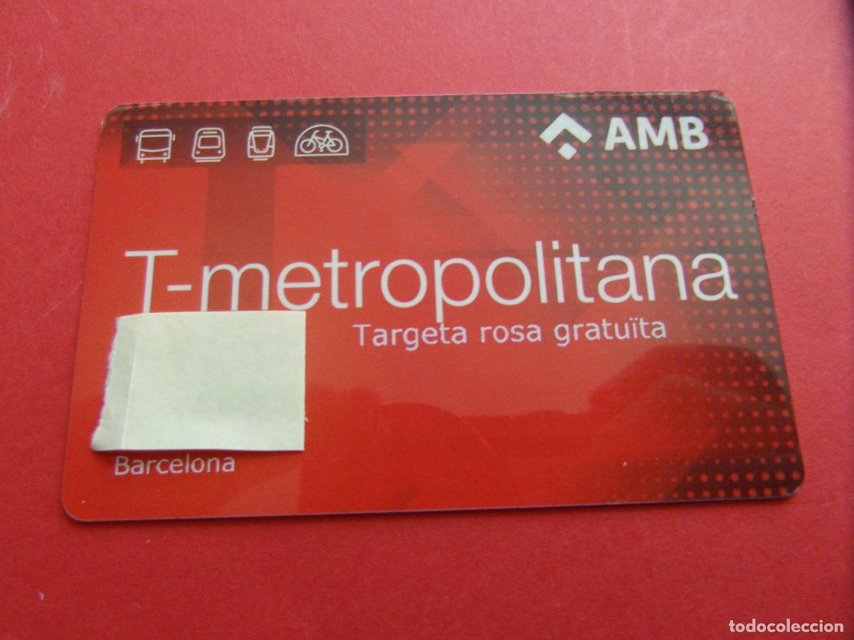 Coleccionismo Billetes de transporte: REF: COL_LBE01 - TARJETA PLASTICO T-METROPOLITANA - ROSA GRATUITA - BARCELONA -MODELO LETRA PEQUE&Ntilde;A