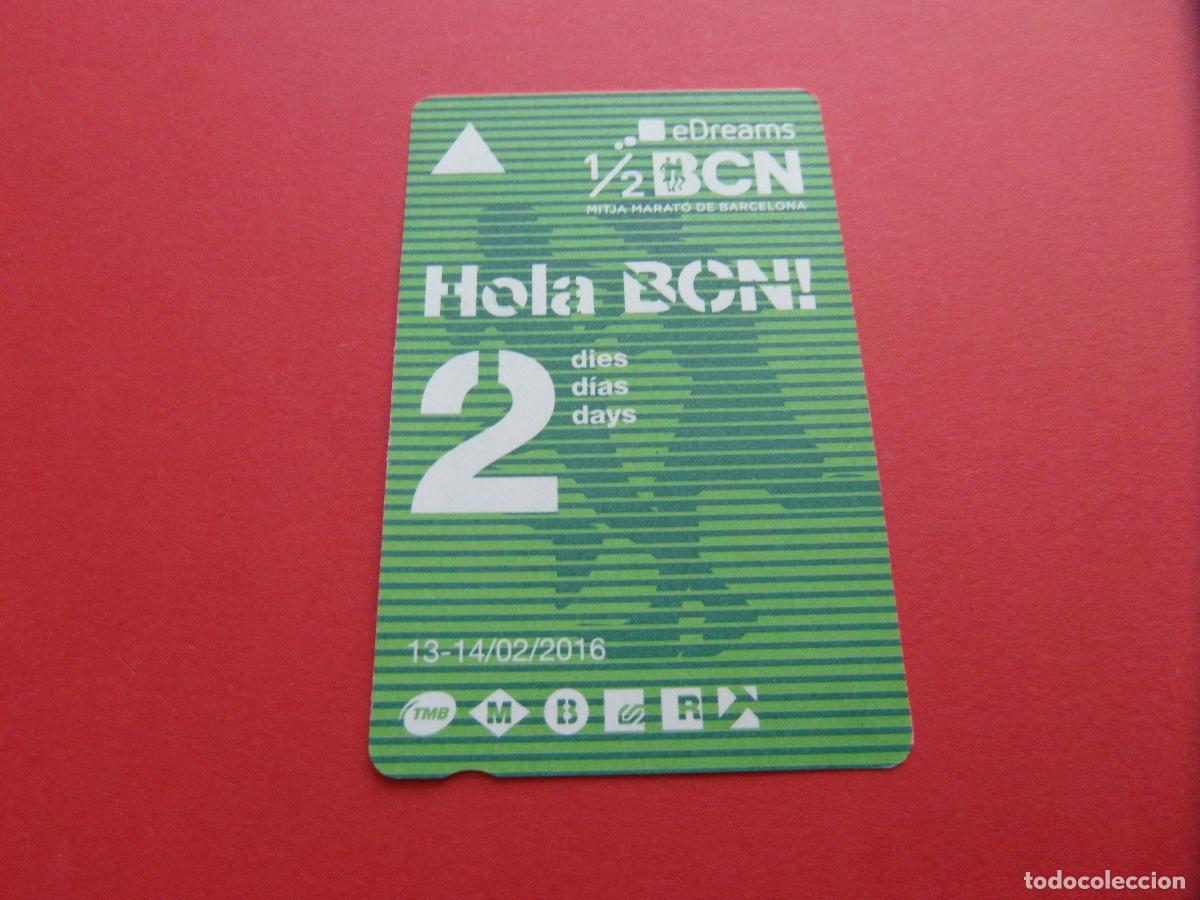 Coleccionismo Billetes de transporte: REF: COL_LBE01 - TARJETA CONMEMORATIVA MARATON BARCELONA 2 DIAS HOLA 13-14/02/2016 EDREAMS