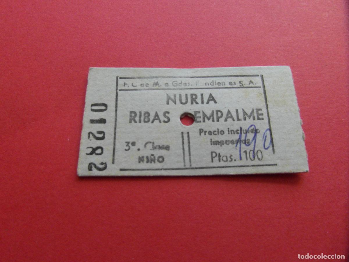 Coleccionismo Billetes de transporte: FERROCARRIL MONTA&Ntilde;A GRANDES PENDIENTES - CREMALLERA FUNICULAR NURIA - RIBES RIBAS