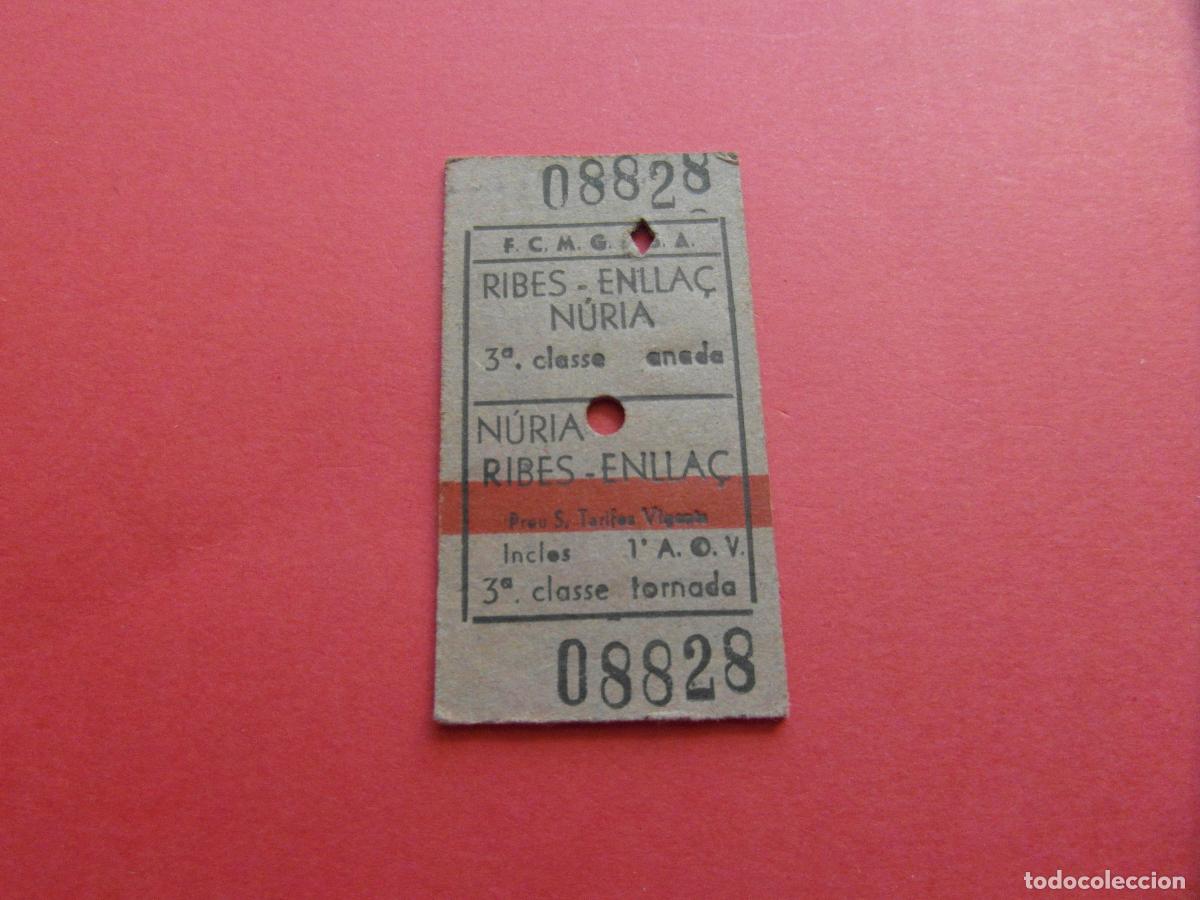 Coleccionismo Billetes de transporte: FERROCARRIL MONTA&Ntilde;A GRANDES PENDIENTES - CREMALLERA FUNICULAR NURIA - RIBES ENLLA&Ccedil;
