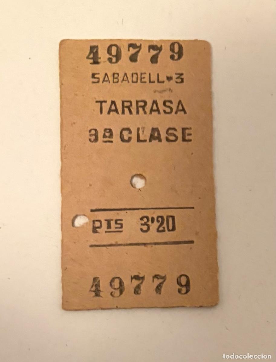 Coleccionismo Billetes de transporte: ANTIGUO BILLETE FERROCARRIL SABADELL - TARRASA 3a Clase