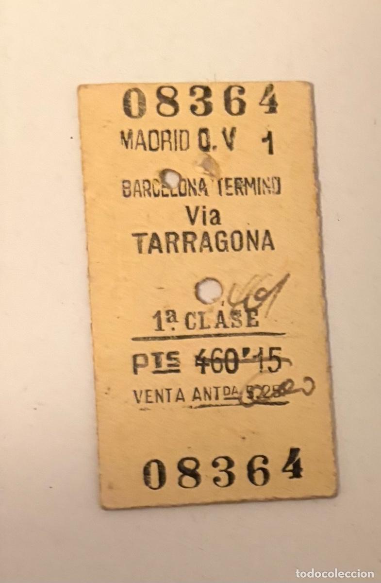 Coleccionismo Billetes de transporte: ANTIGUO BILLETE FERROCARRIL MADRID- BARCELONA TERMINO VIA TARRAGONA 1a Clase