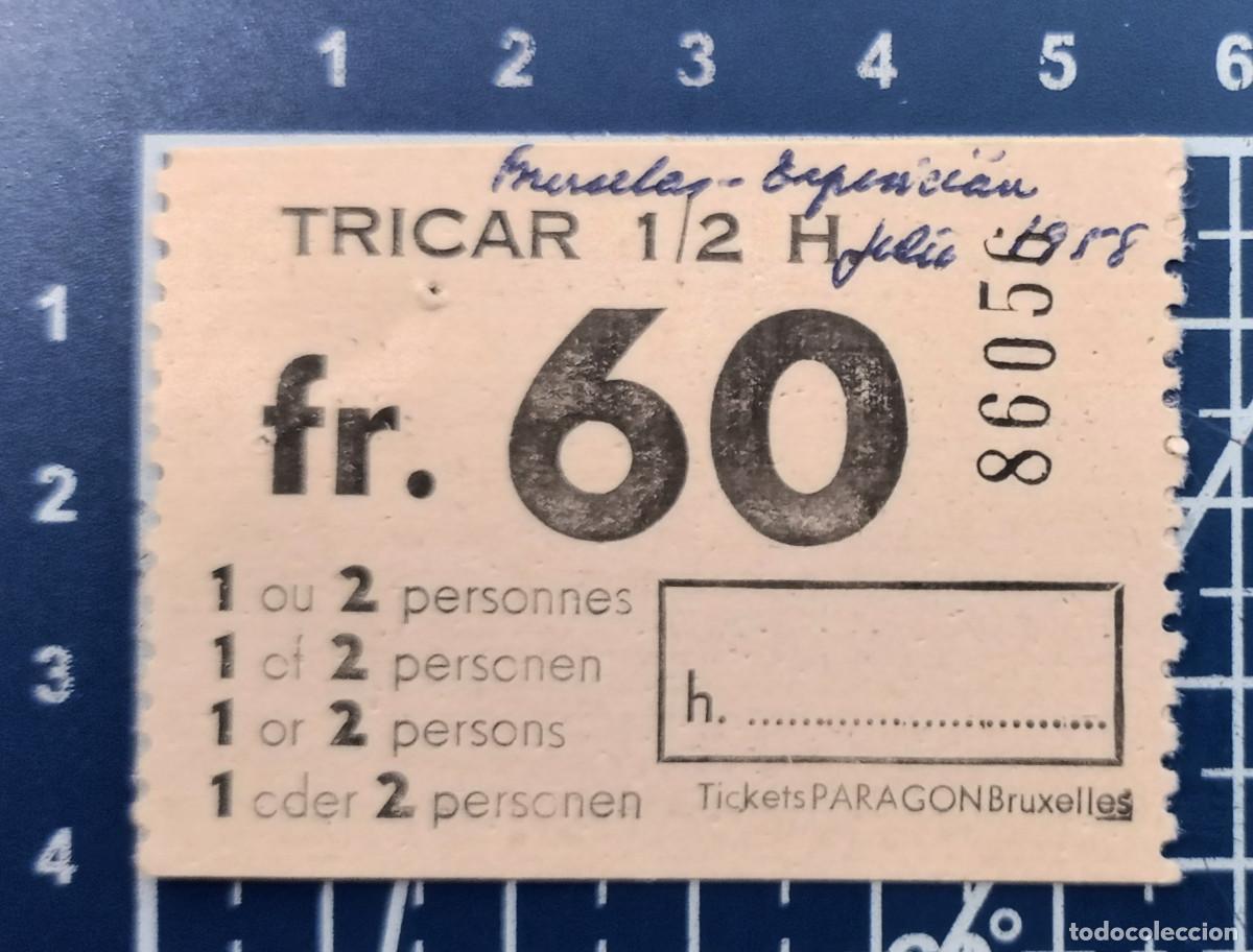Coleccionismo Billetes de transporte: ENTRADA/TIQUET - TRICAR, TRANSPORTE PARA LA EXPOSICI&Oacute;N DE BRUSELAS DE 1958
